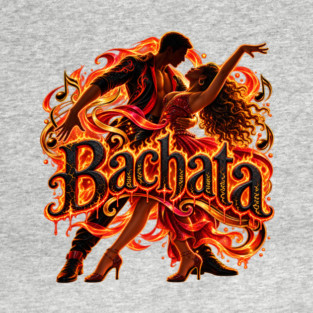 Bachata Fire Latin dance T-shirt design by Salsamania